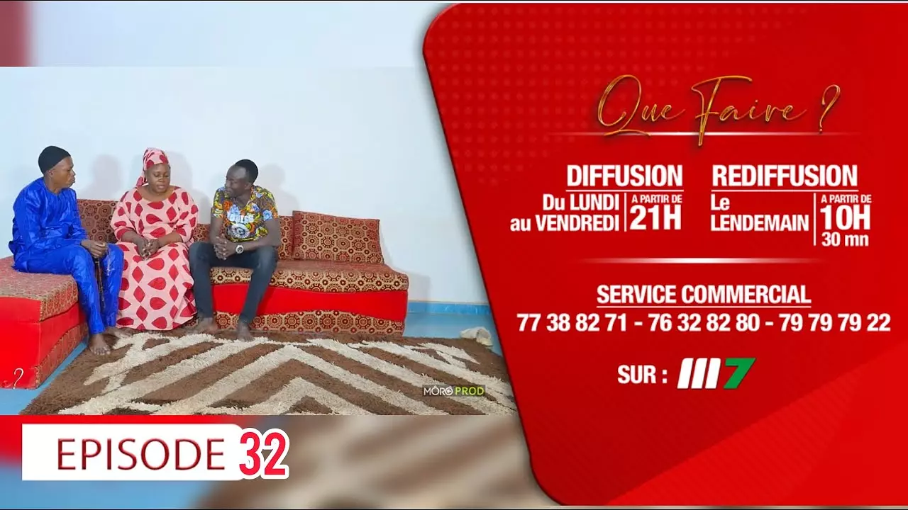 Que faire - Épisode 32 - Série