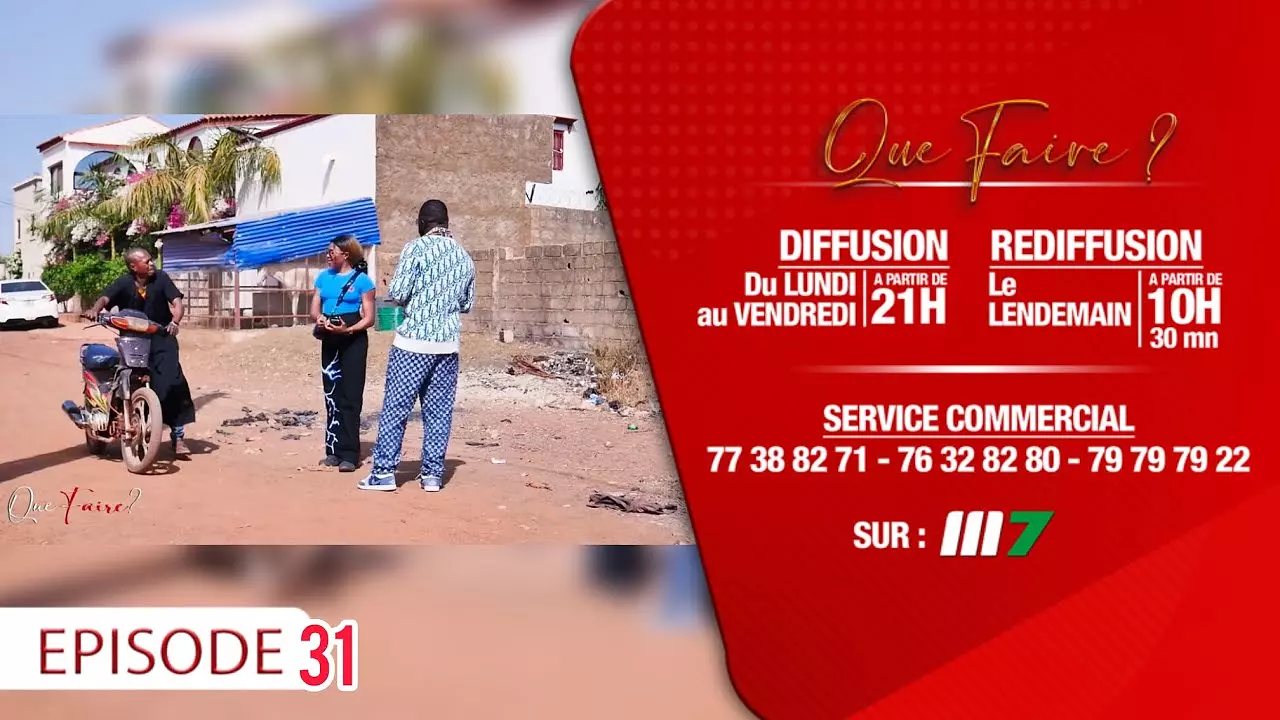 Que faire  Épisode 31 - Série